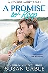 A Promise to Keep (Hawkins Family Book 3) A Promise to Keep (Hawkins Family Book 3)
