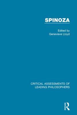 Spinoza: Critical Assessments