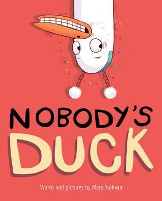 Nobody's Duck (Hardcover)
