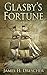 Glasby's Fortune by James H. Drescher