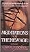 Meditations for the New Age