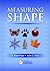 Measuring Shape