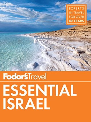 Fodor's Essential Israel (Full-color Travel Guide Book 1)