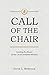Call Of The Chair: Leading ...