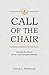 Call Of The Chair: Leading the Board of the Christ-centered Ministry