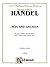 Acis and Galatea (1719): SATTB with STTB Soli (French, English Language Edition), Vocal Score (Kalmus Edition) (French Edition)