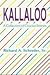 Kallaloo by Richard A. Schrader