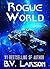 Rogue World (Undying Mercenaries Series, #7)