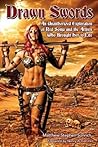 Drawn Swords: An Unauthorized Exploration of Red Sonja and the Artists Who Brought Her to Life
