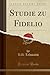 Studie zu Fidelio (Classic Reprint) (German Edition)