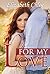 For my Love by Elizabeth Chloe