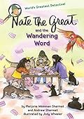 Nate the Great and the Wandering Word