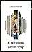 El retrato de Dorian Gray (Spanish Edition)