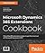 Microsoft Dynamics 365 Extensions Cookbook by Rami Mounla