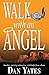 Walk With An Angel