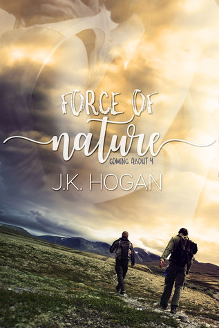 Force of Nature (Coming About, #4)