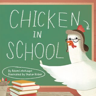 Chicken in School (Hardcover)
