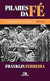 Pilares da fé: A atualidade da mensagem da Reforma