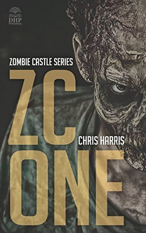 ZC One (Zombie Castle #1)