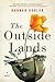 The Outside Lands: A Novel