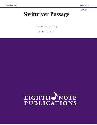Swiftriver Passage: Conductor Score & Parts (Eighth Note Publications)