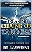 Breaking Chains of Darkness and Setting the Captives Free by Dr James Fent