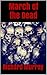 March of the Dead by Richard   Murray