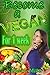 Vegan Diet: Become A Vegan ...