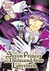 The Seven Princes of the Thousand Year Labyrinth, Vol. 3 by Haruno Atori