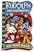 Rudolph the Red Nosed Reindeer "Very Merry Misfits" by Bendon Publishing