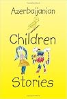 Azerbaijanian Children Stories