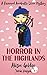 Horror in the Highlands (Re...