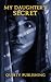 My Daughter's Secret by Quirty Publishing