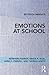 Emotions at School by Reinhard Pekrun