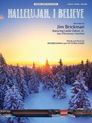 Hallelujah, I Believe: From the Album Comfort and Joy (Piano/Vocal/Guitar), Sheet (Original Sheet Music Edition)