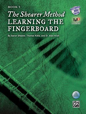 The Shearer Method -- Learning the Fingerboard, Bk 3: Book & Online Video/Audio/Software (The Shearer Method, Bk 3)