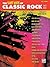 The Giant Book of Classic Rock Sheet Music: Easy Piano (The Giant Book of Sheet Music)