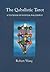 The Qabalistic Tarot Book: A Textbook Of Mystical Philosophy