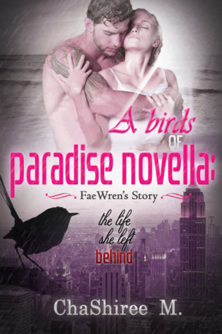 The Life She Left Behind (Birds of Paradise #1)