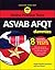 ASVAB AFQT For Dummies: Book + 8 Practice Tests Online