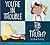 You're in Trouble: Fib or Truth? (Making Good Choices)
