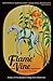 Flame Vine: His Voices (The...