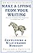 How to Make a Living With Y...