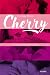Cherry by Lindsey Rosin Cherry by Lindsey Rosin