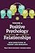 Toward a Positive Psychology of Relationships: New Directions in Theory and Research
