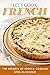 Let's Cook French: The Secr...