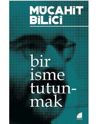 Bir İsme Tutunmak (Unknown Binding)