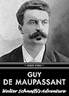 Walter Schnaffs's Adventure by Guy de Maupassant