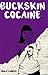 Buckskin Cocaine
