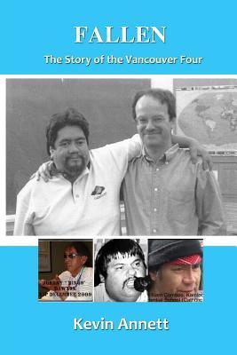 Fallen: The Story of the Vancouver Four (Paperback)